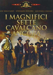 I magnifici sette cavalcano ancora streaming