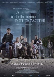 A Tor Bella Monaca non piove mai streaming