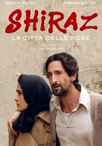 Shiraz - La città delle rose streaming