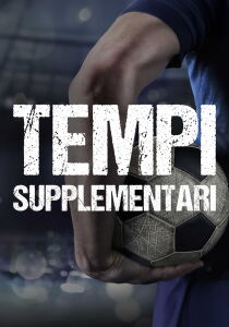 Tempi supplementari streaming