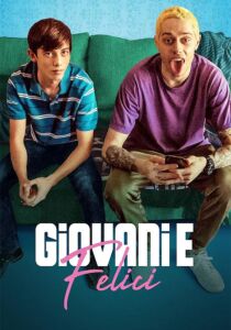 Giovani e Felici – Big Time Adolescence streaming