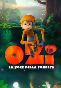 Ozi – La voce della foresta streaming