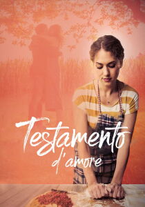 Testamento d'amore streaming