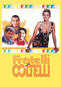 Fratelli coltelli streaming