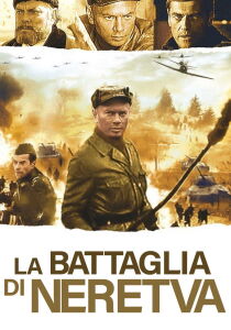 La battaglia della Neretva streaming