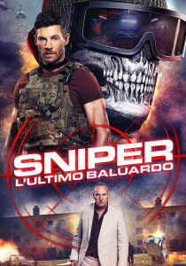 Sniper: L’ultimo baluardo streaming